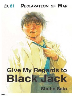 cover image of Give My Regards to Black Jack--Ep.81 Declaration of War (English version)